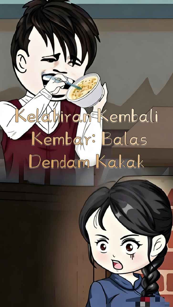 Kelahiran Kembali Kembar: Balas Dendam Kakak