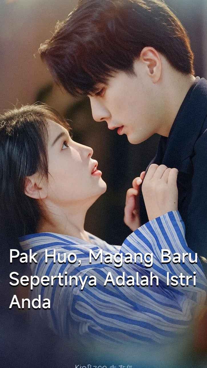 Tuan Huo, Trainee Baru Itu Sepertinya Istrimu