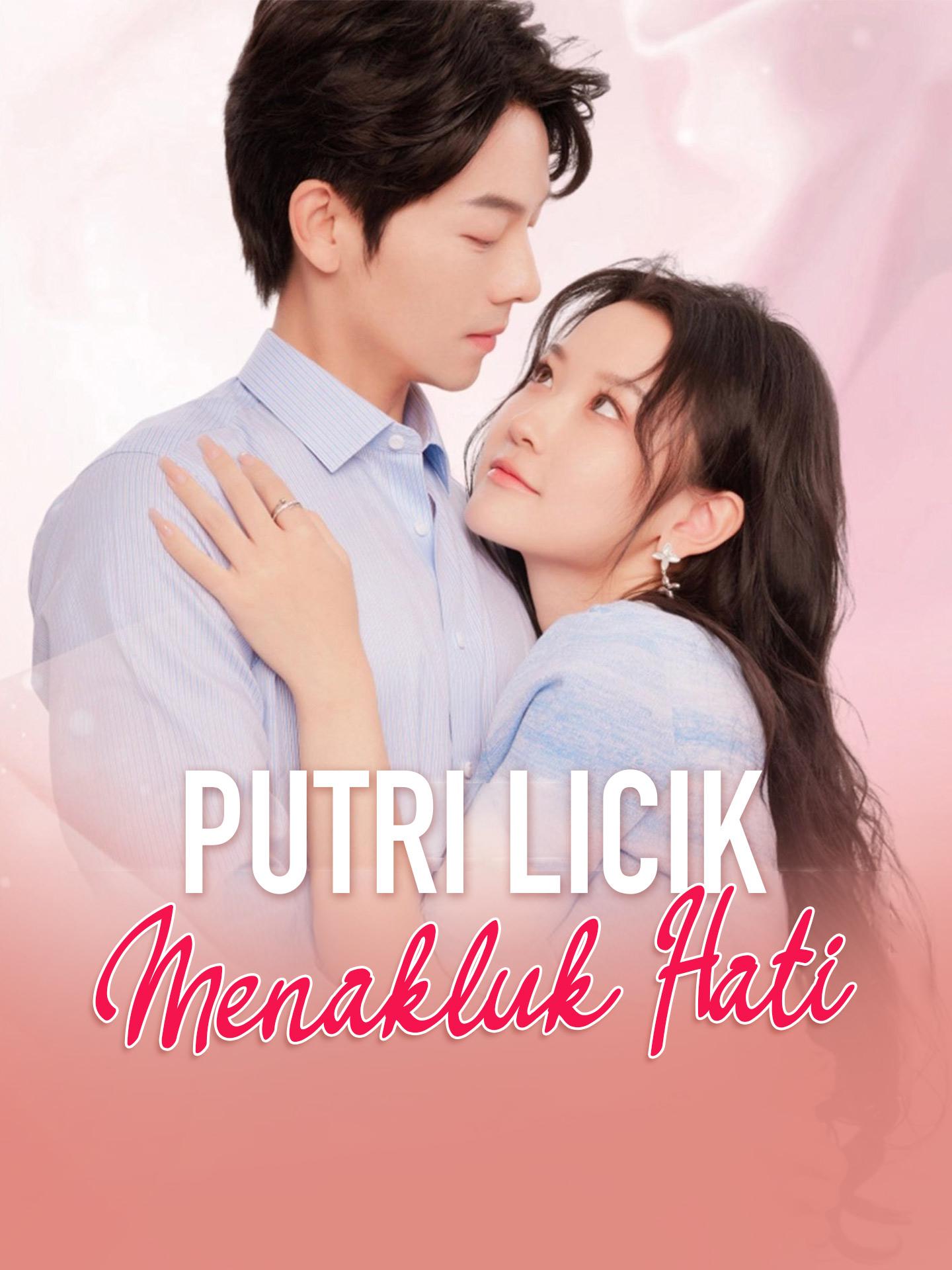 Putri Licik Menakluk Hati
