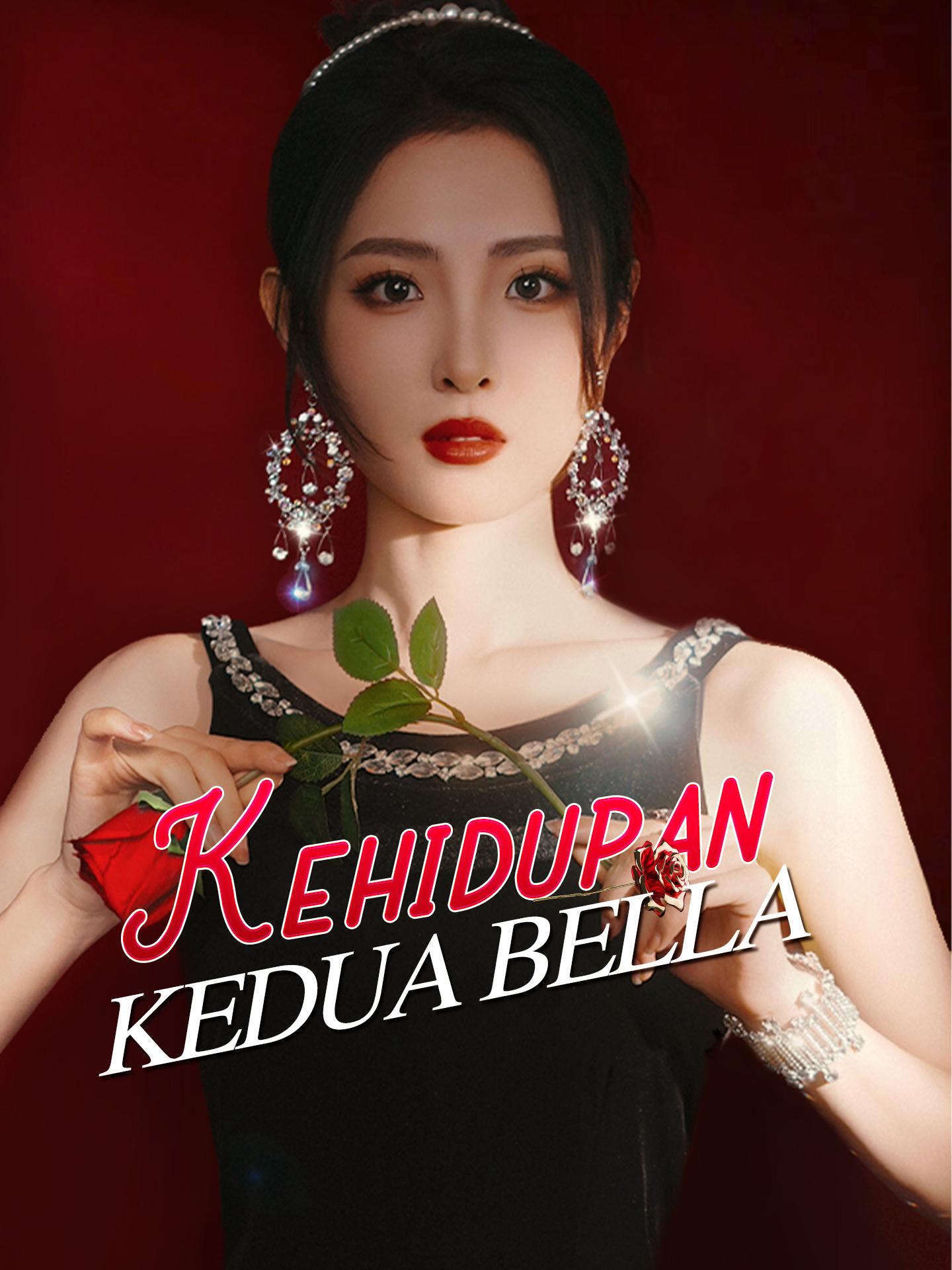 Kehidupan Kedua Bella