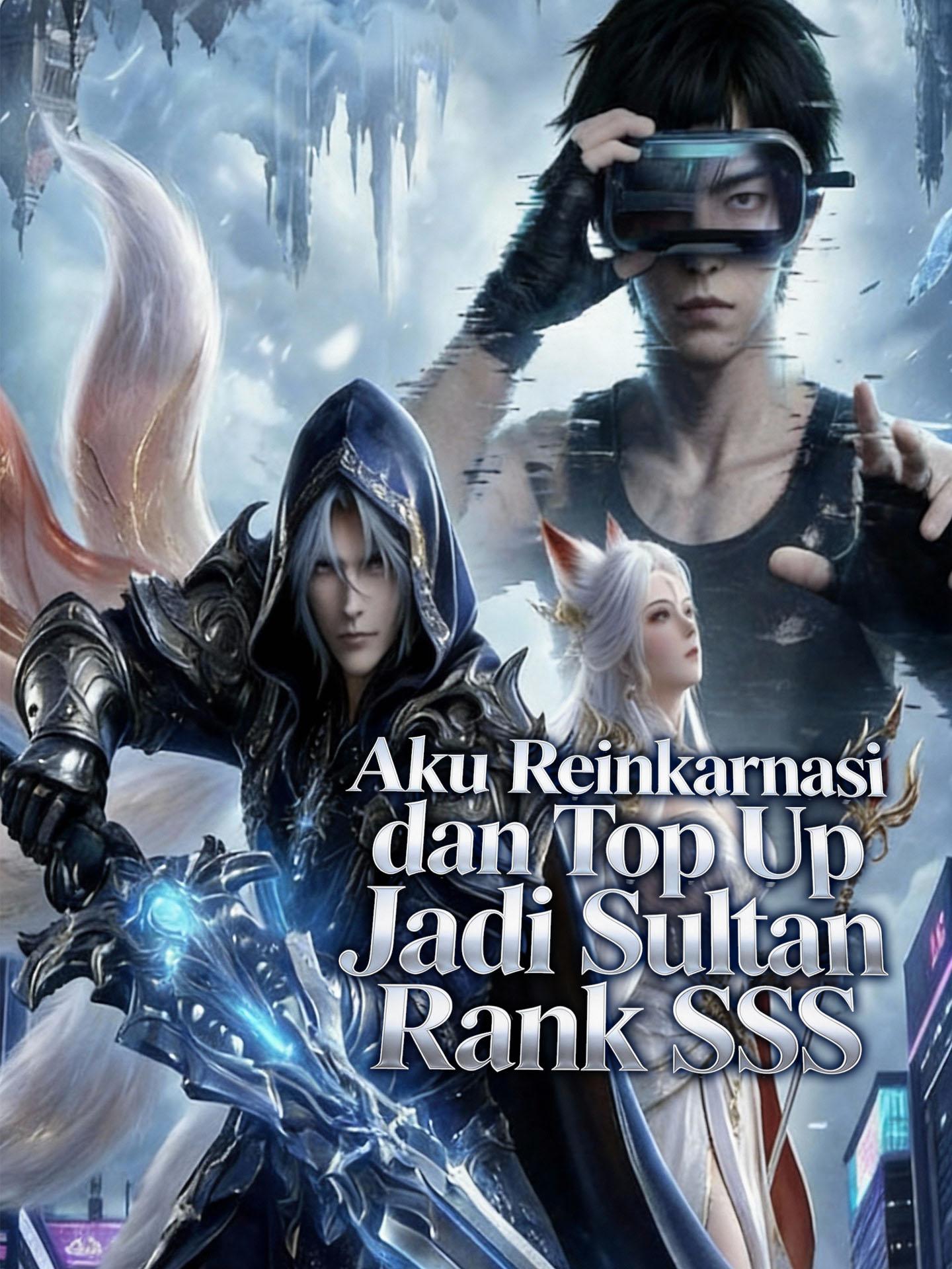 Aku Reinkarnasi dan Top Up Jadi Sultan Rank SSS