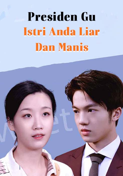 Presiden Gu, Istri Anda Liar dan Manis