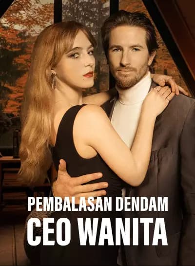 Pembalasan Dendam CEO Wanita