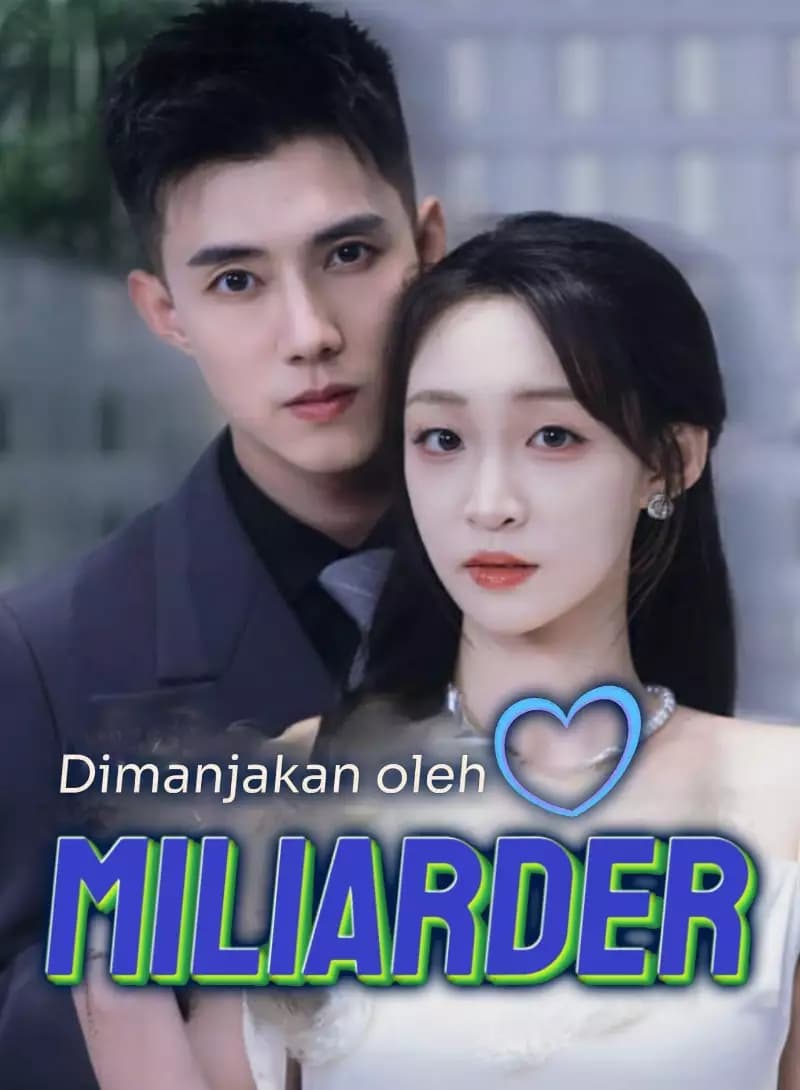 Dimanjakan oleh Miliarder