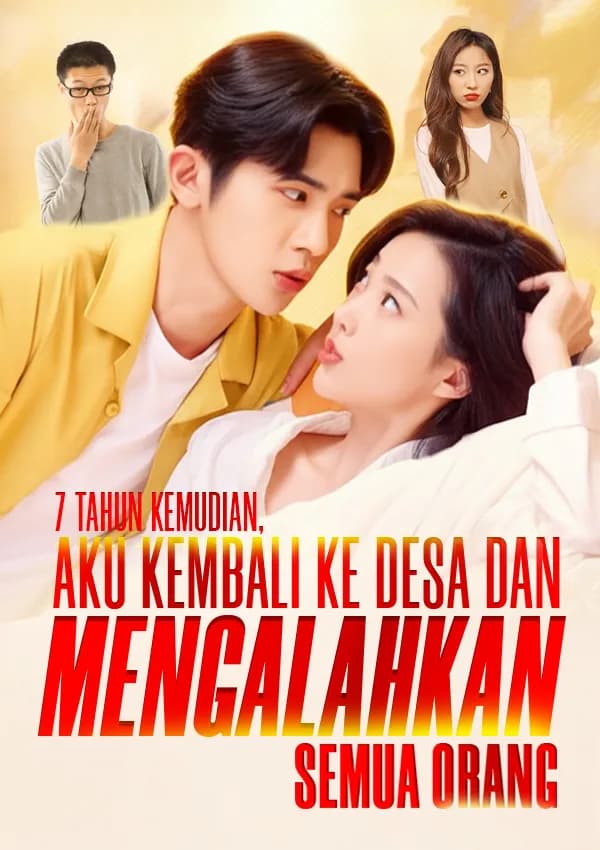 7 Tahun Kemudian, Aku Kembali ke Desa dan Mengalahkan Semua Orang