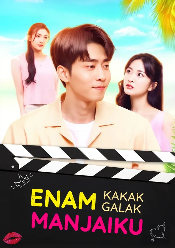 Enam Kakak Galak Manjaiku Turun Gunung