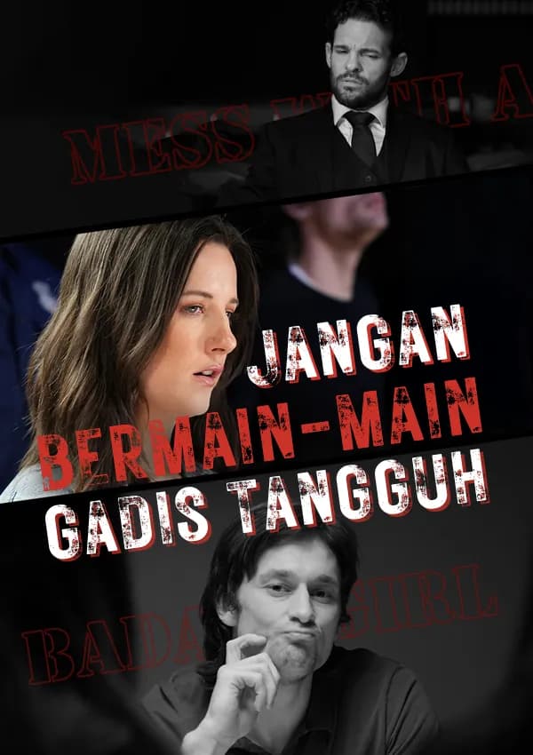 Jangan Bermain-main dengan Gadis Tangguh