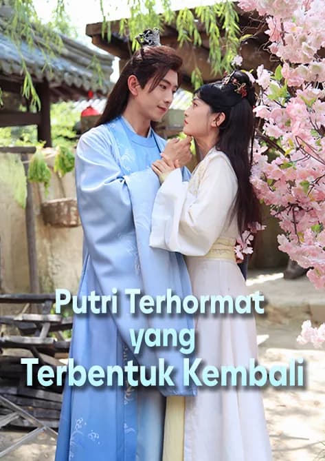 Putri Terhormat yang Terbentuk Kembali