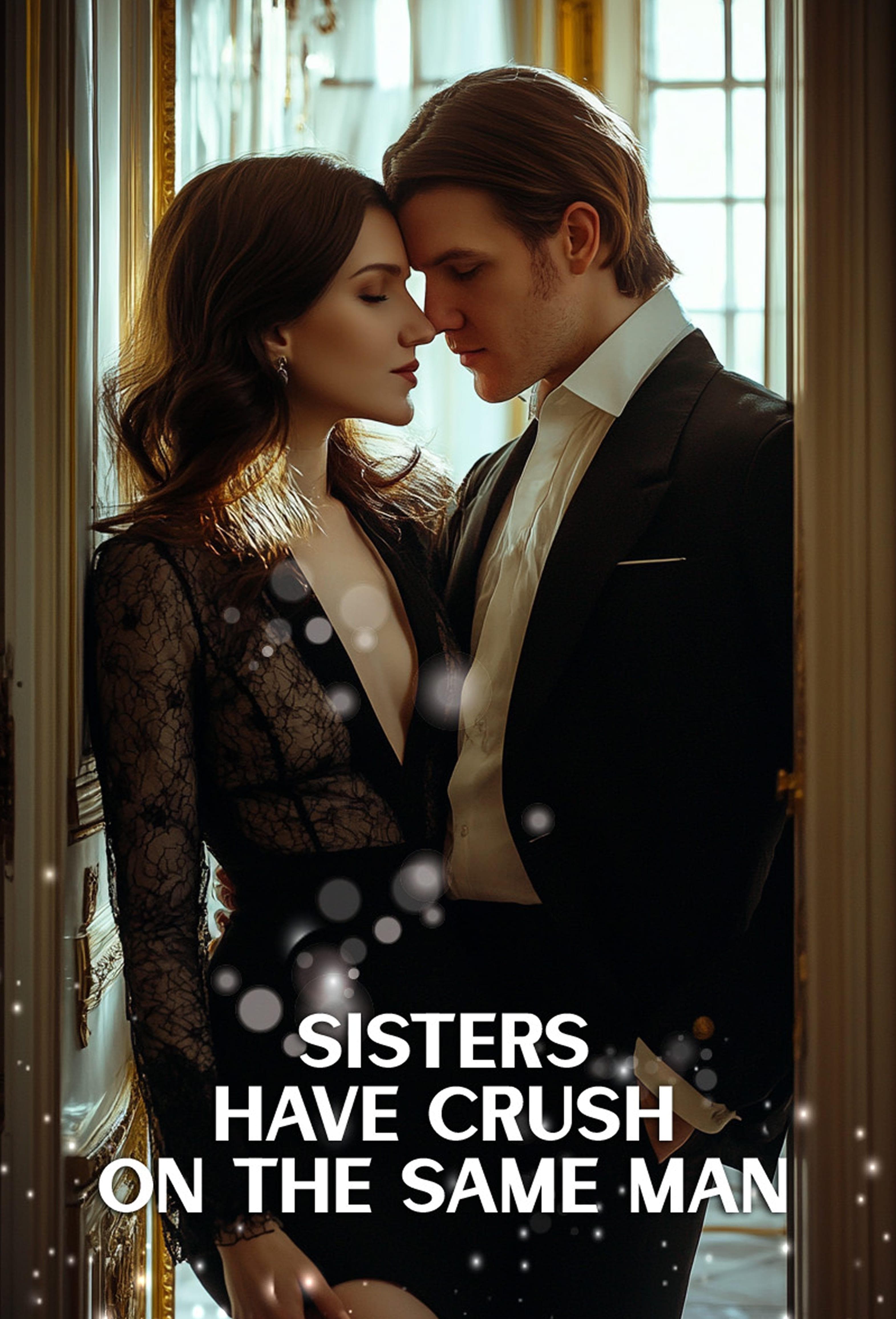 Kakak Beradik Jatuh Cinta pada Pria yang Sama