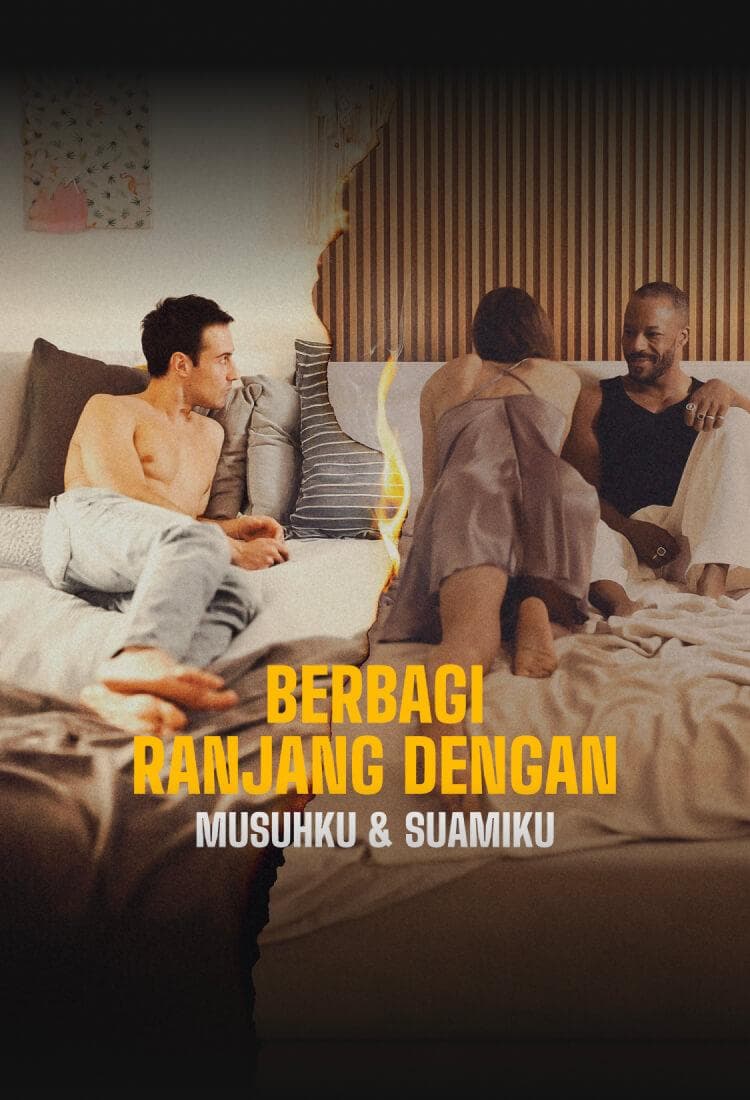 BERBAGI RANJANG DENGAN MUSUHKU & SUAMIKU