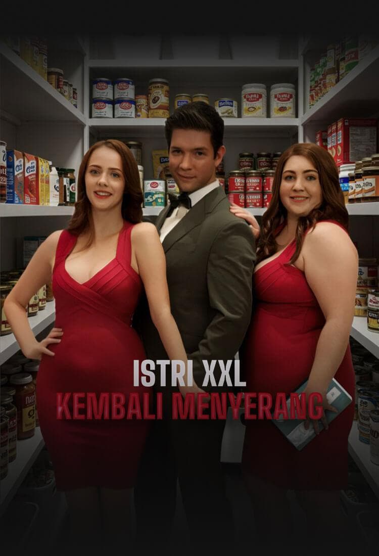 ISTRI XXL KEMBALI MENYERANG