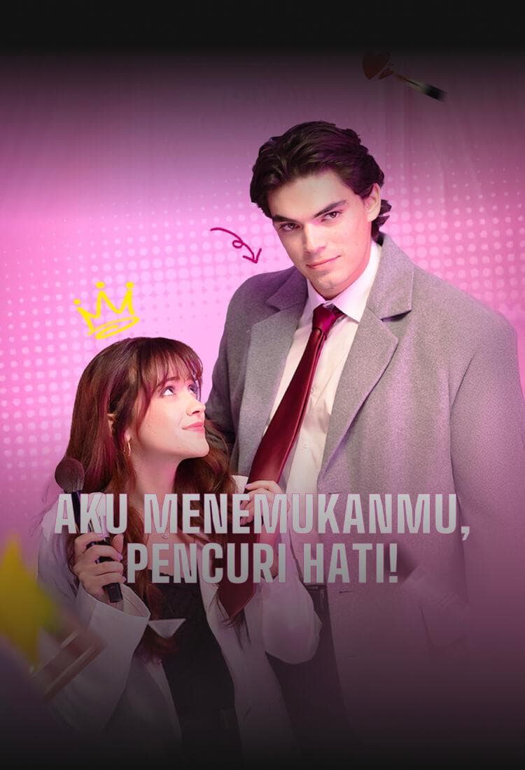 AKU MENEMUKANMU, PENCURI HATI!