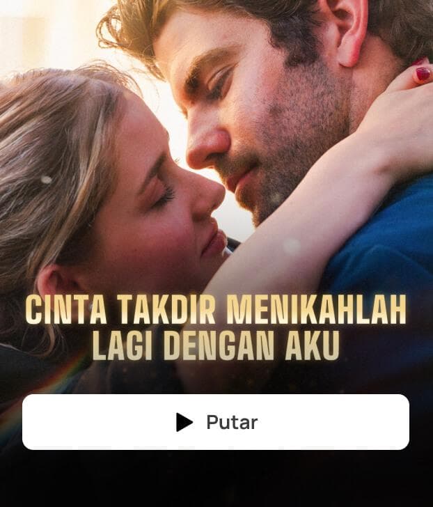 CINTA TAKDIR MENIKAHLAH LAGI DENGAN AKU