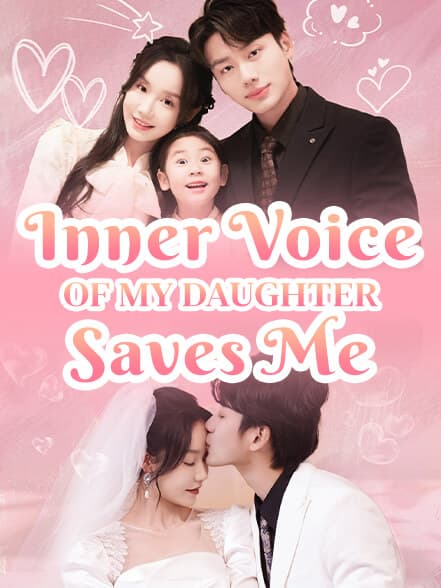 Inner Voice of My Daughter Saves Me