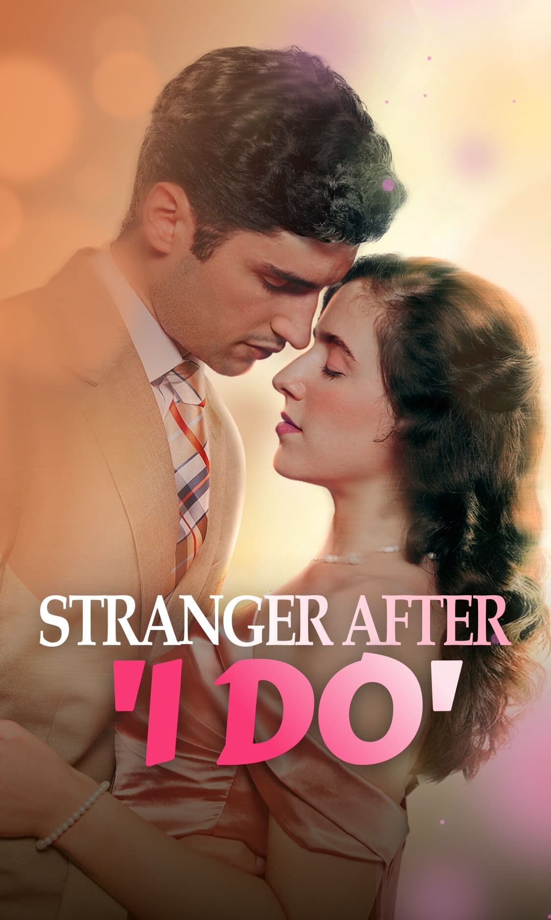 Stranger After 'I Do'