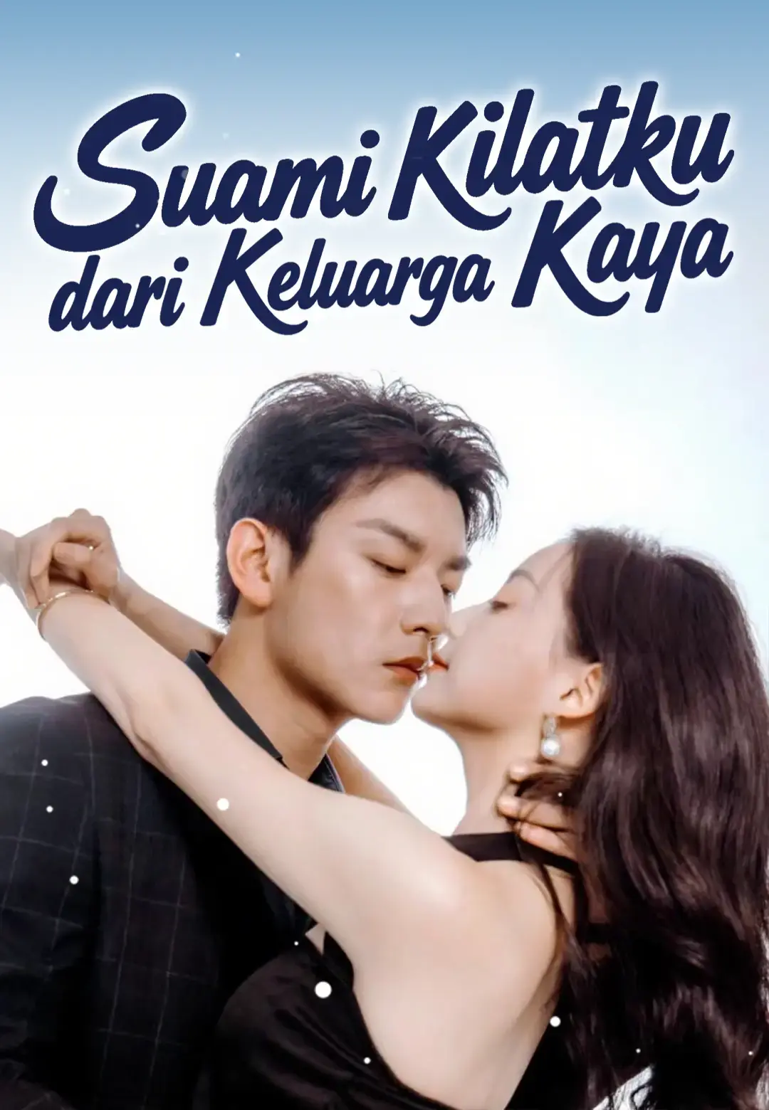 Suami Kilatku dari Keluarga Kaya