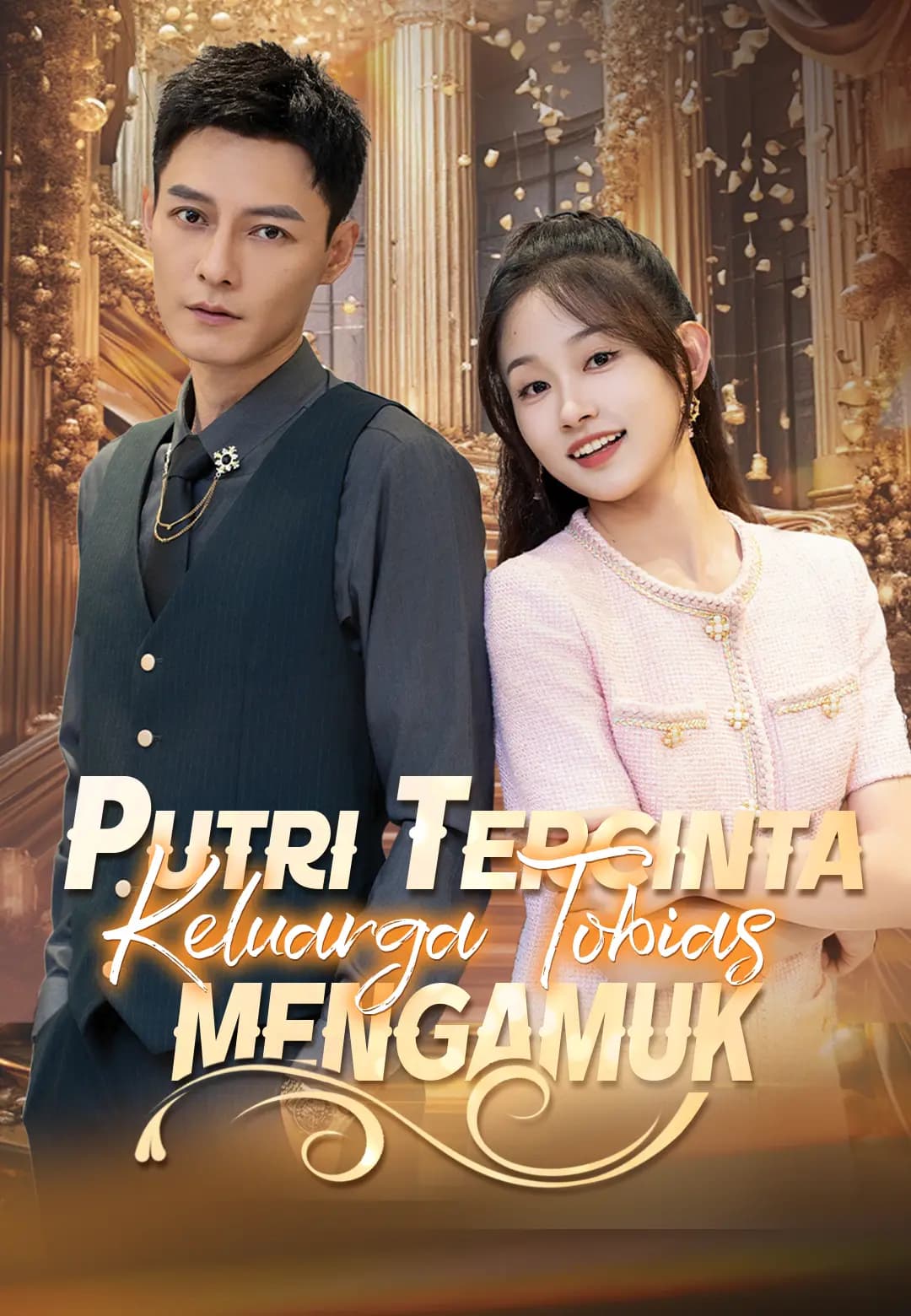 Putri Tercinta Keluarga Tobias Mengamuk