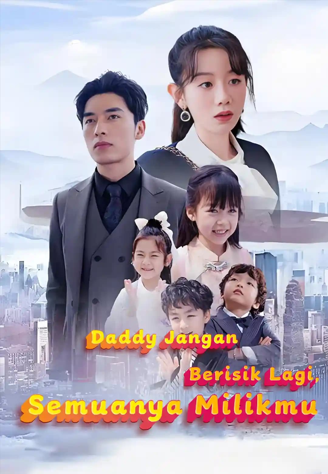 Daddy Jangan Berisik Lagi, Semuanya Milikmu