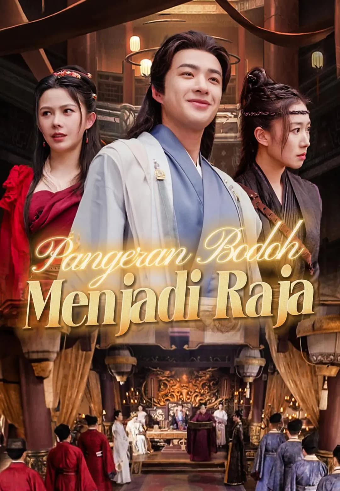 Pangeran Bodoh Menjadi Raja