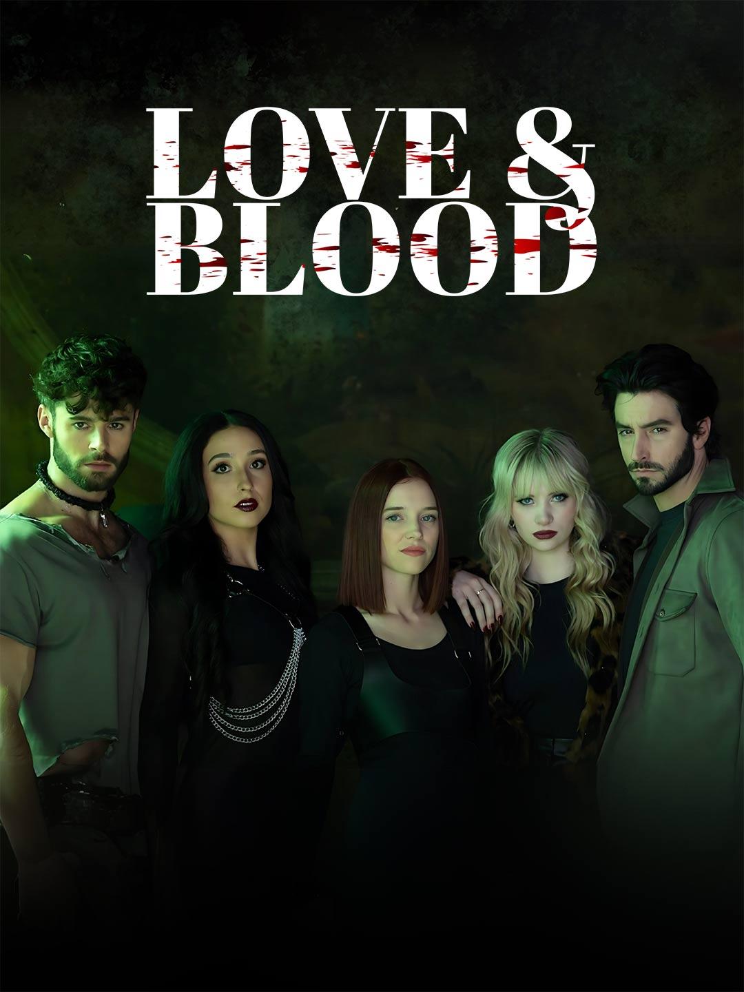 Love & Blood
