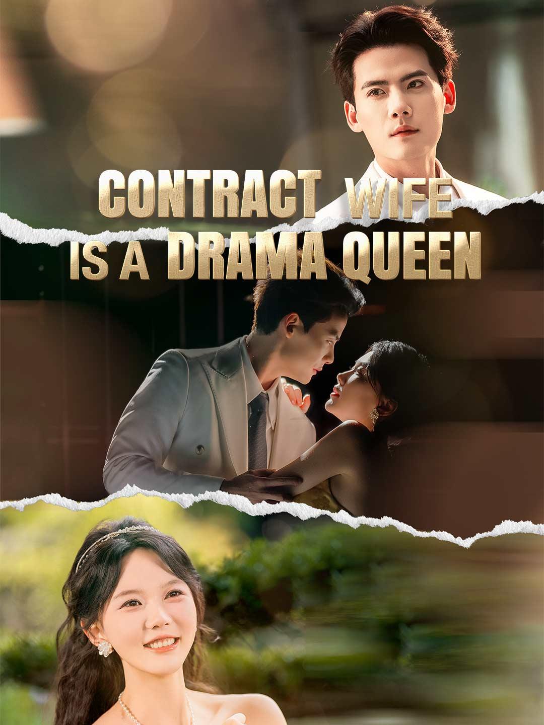 Contract Wife Is a Drama Queen