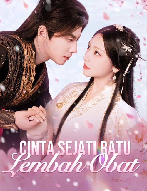 Cinta Sejati Ratu Lembah Obat