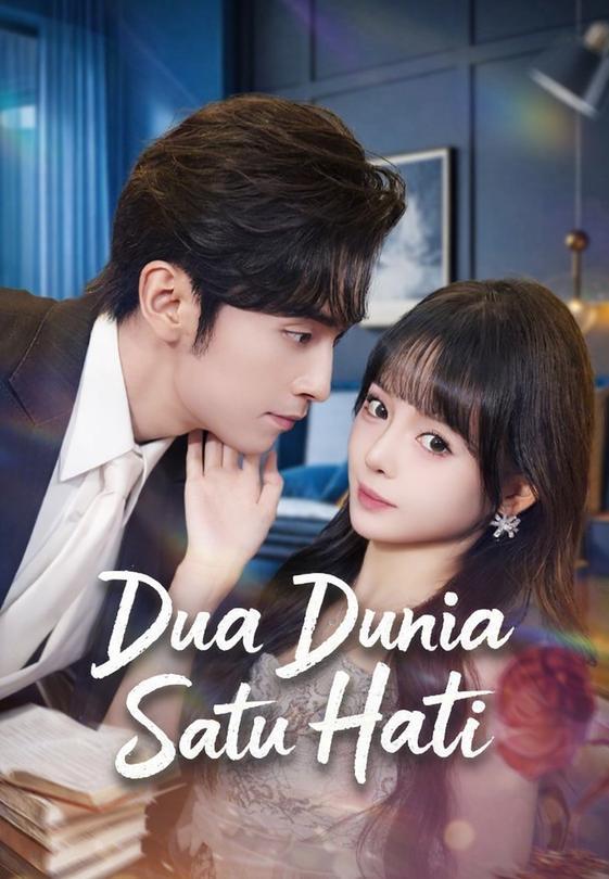 Dua Dunia Satu Hati