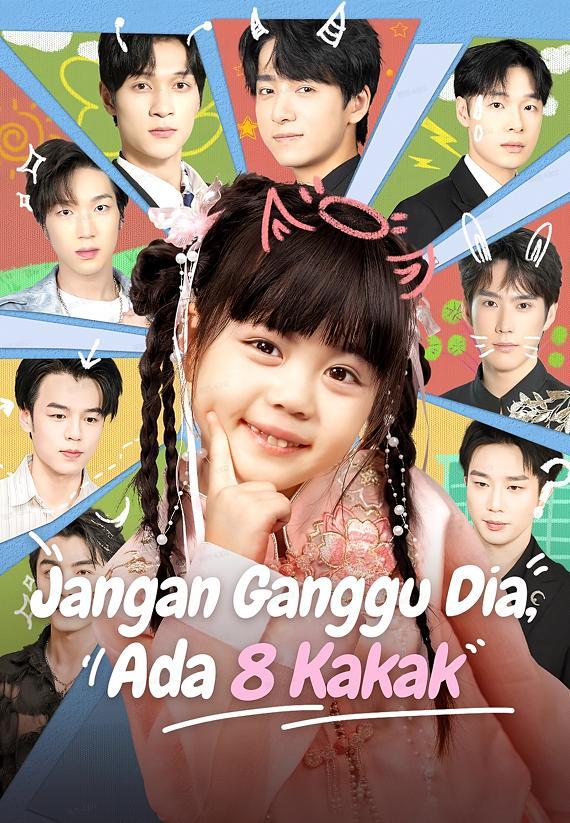 (Dub)Jangan Ganggu Dia, Ada 8 Kakak