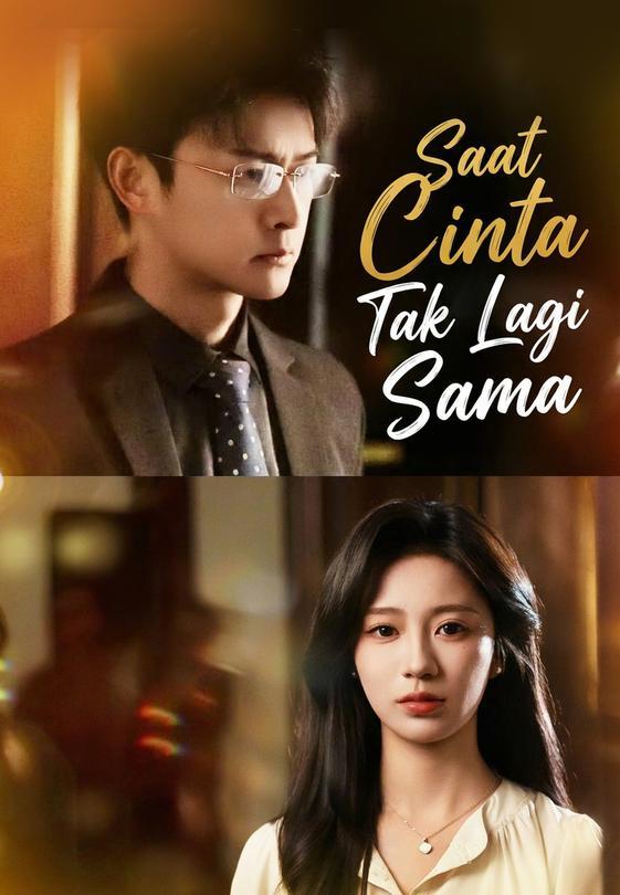 Saat Cinta Tak Lagi Sama