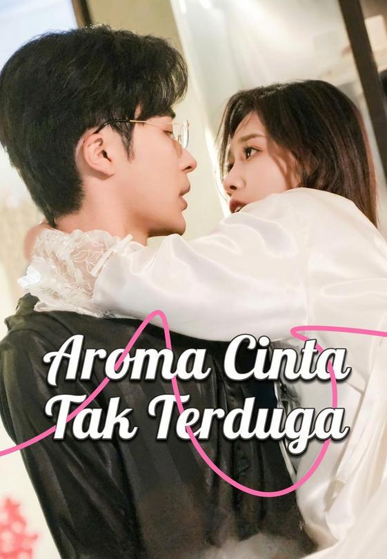 Aroma Cinta Tak Terduga