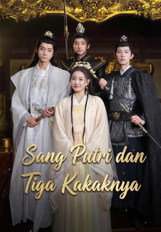 Sang Putri dan Tiga Kakaknya