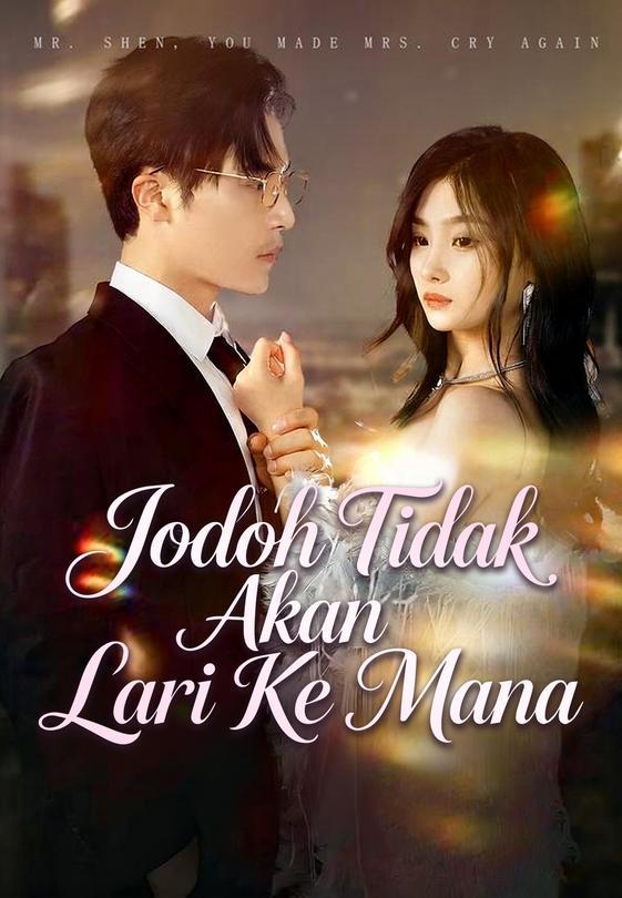 Jodoh Tidak Akan Lari Ke Mana