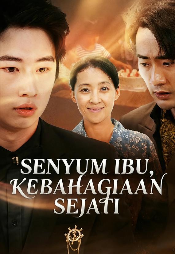 (dubbing)Senyum Ibu, Kebahagiaan Sejati