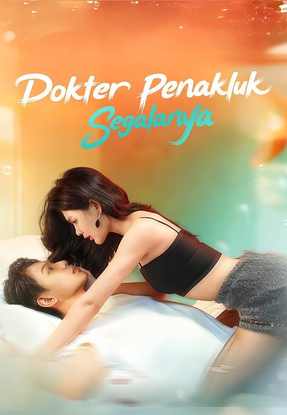 (Dub)Dokter Penakluk Segalanya