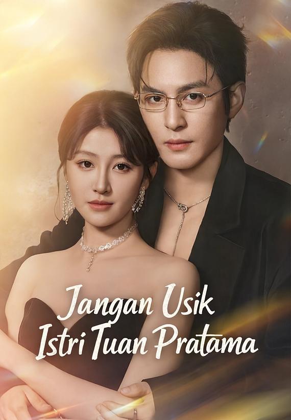 Jangan Usik Istri Tuan Pratama