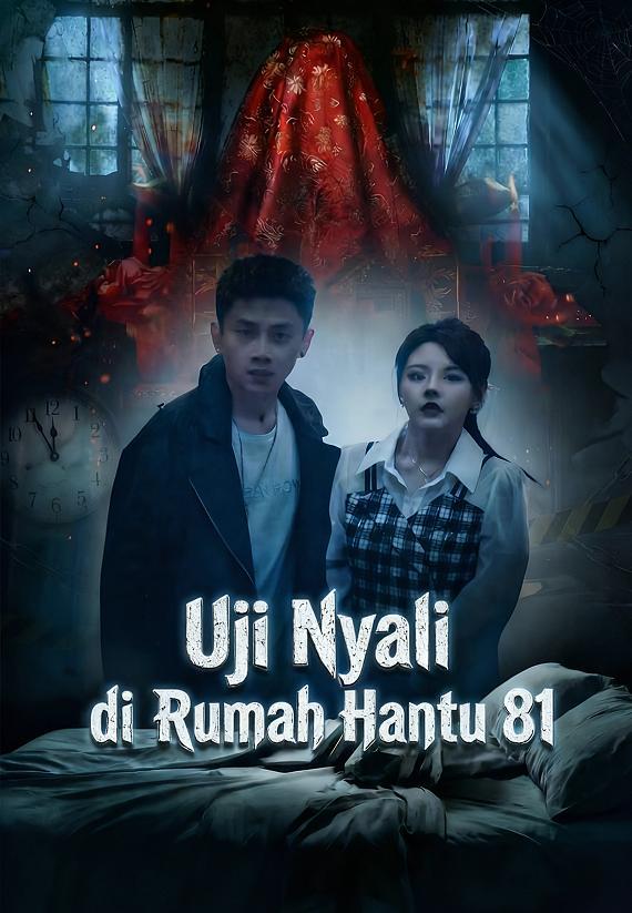 Uji Nyali di Rumah Hantu 81
