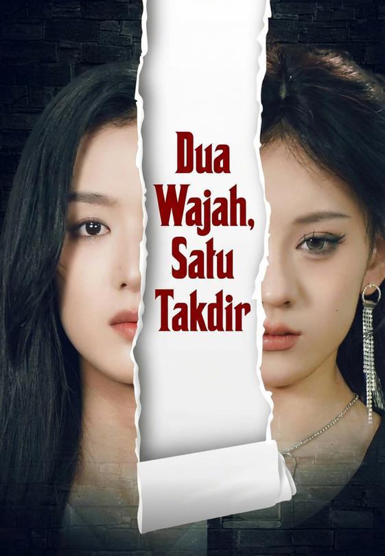 Dua Wajah, Satu Takdir
