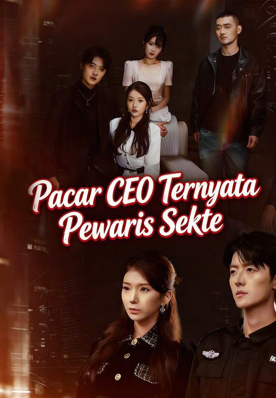Pacar CEO Ternyata Pewaris Sekte