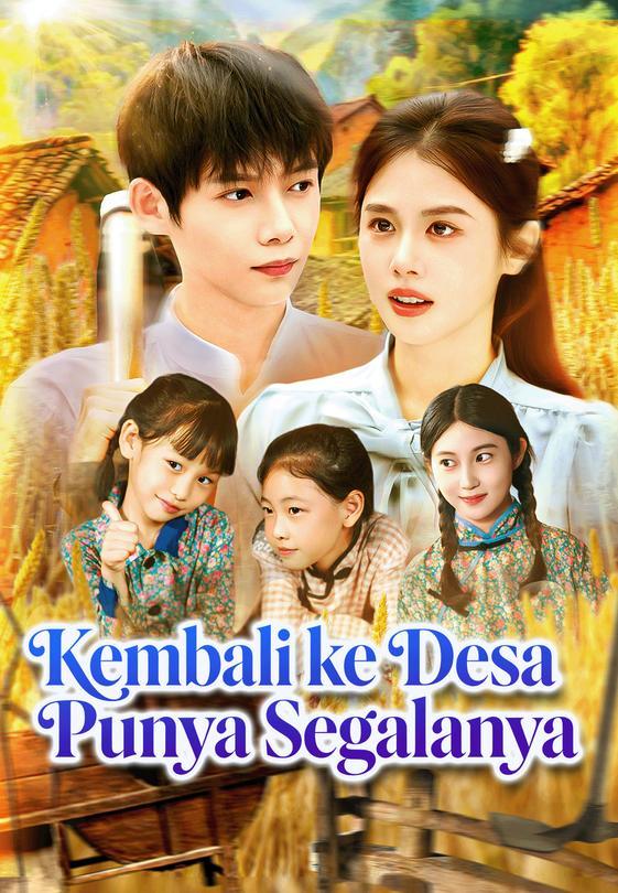 Kembali ke Desa, Punya Segalanya