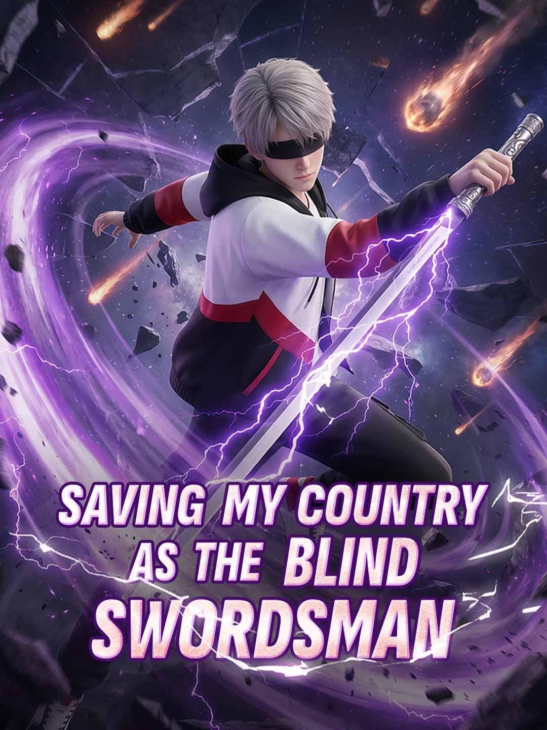 Saving My Country as the Blind Swordsman (English-dubbed)