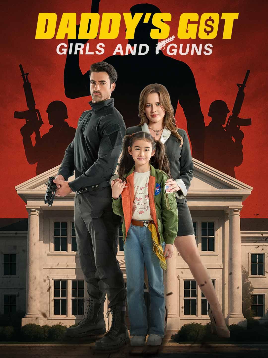 Daddy's Got Girls and Guns